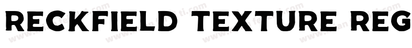 RECKFIELD TEXTURE Regular字体转换